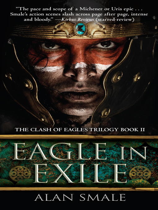Title details for Eagle in Exile by Alan Smale - Available